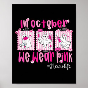 I oktober Bära Rosa Neuro Life Neuro Nurse Bre Poster