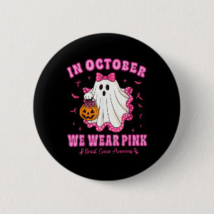 I oktober Bära Rosa Shirt Ghost Breast Cancer Knapp