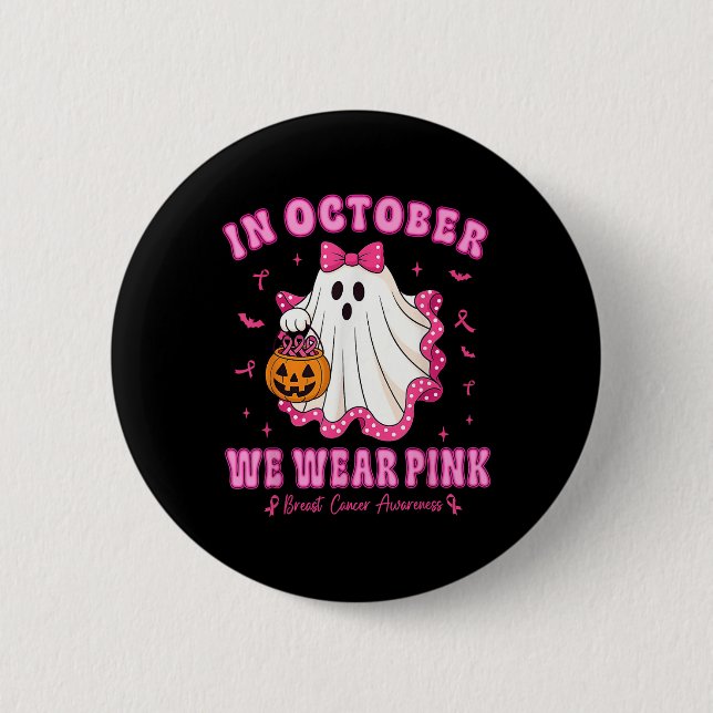 I oktober Bära Rosa Shirt Ghost Breast Cancer Knapp (Framsida)
