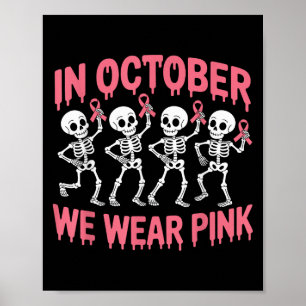 I oktober Bära Rosa Skeletons bröstcancer Aw Poster