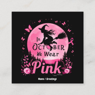 I oktober Bära Rosa Witch Breast Cancer Fyrkantigt Visitkort