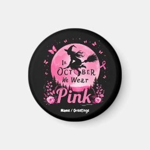 I oktober Bära Rosa Witch Breast Cancer Magnet