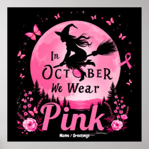 I oktober Bära Rosa Witch Breast Cancer Poster