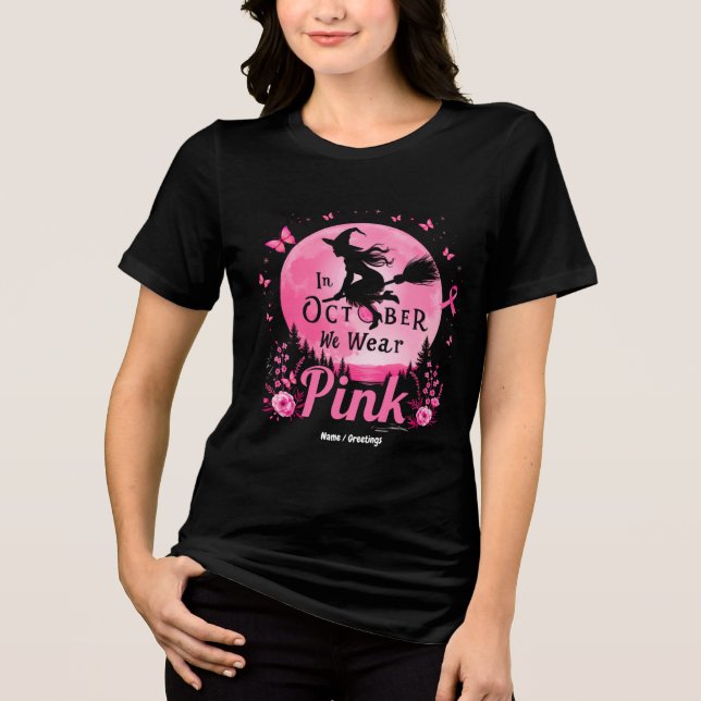 I oktober Bära Rosa Witch Breast Cancer T Shirt (Framsida)