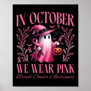 I oktober Bära Rosa Witch Ghost Pumpkin Breast Poster