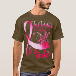 I oktober Bära vi Rosa Dragonfly Breast Cancer Aw T Shirt