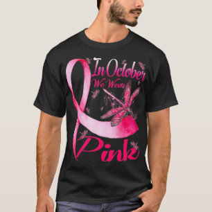 I oktober Bära vi Rosa Dragonfly Breast Cancer Aw T Shirt