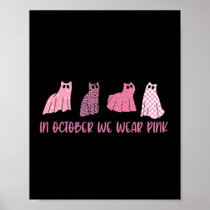 I oktober Bära vi Rosa Ghost Cats Breast Cancer A Poster