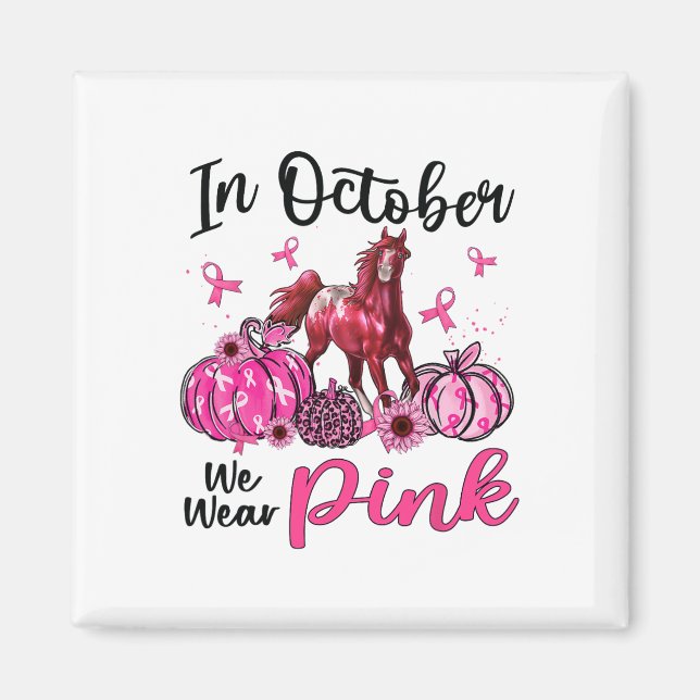 I oktober Bära vi Rosa Horse Pumpkin Leopard Brea Magnet (Framsidan)
