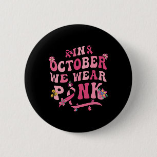I oktober Bära vi Rosa Retro Groovy Vintage Breas Knapp