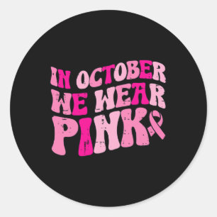 I oktober Bära vi Rosa Retro Groovy Vintage Breas Runt Klistermärke