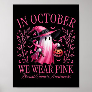 I oktober Bära vi Rosa Spöken Breast Cancer Medvet Poster