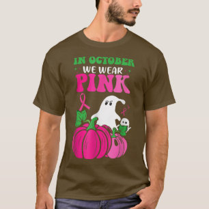 I oktober bära vi rosa spöken och pumpor för bröst t shirt