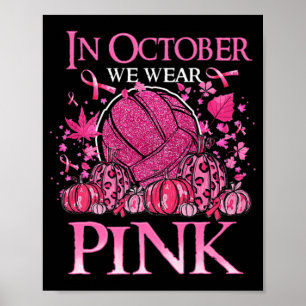 I oktober Bära vi Rosa Volleyball Breast Cancer A Poster