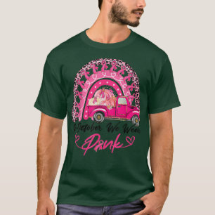 I oktober Bäror vi Rosa Breast Cancbow Rainbow Pum T Shirt
