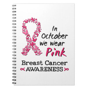 I oktober bäror vi rosa Breast Cancer Awareness Anteckningsbok