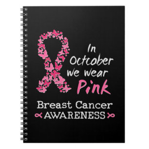 I oktober bäror vi rosa Breast Cancer Awareness Anteckningsbok