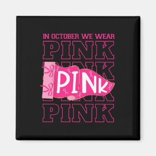 I oktober Bäror vi Rosa Breast Cancer Awareness Co Magnet