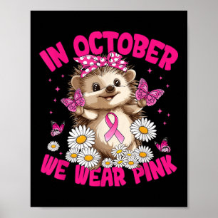 I oktober Bäror vi Rosa Breast Cancer Awareness Poster