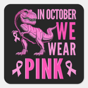 I oktober Bäror vi Rosa Breast Cancer Awareness T- Fyrkantigt Klistermärke