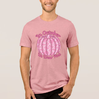 I oktober Bäror vi Rosa Breast Cancer Awareness T Shirt