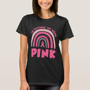 I oktober Bäror vi Rosa Breast Cancer Awareness T Shirt