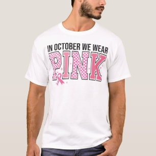 I oktober Bäror vi Rosa Breast Cancer Awareness T Shirt