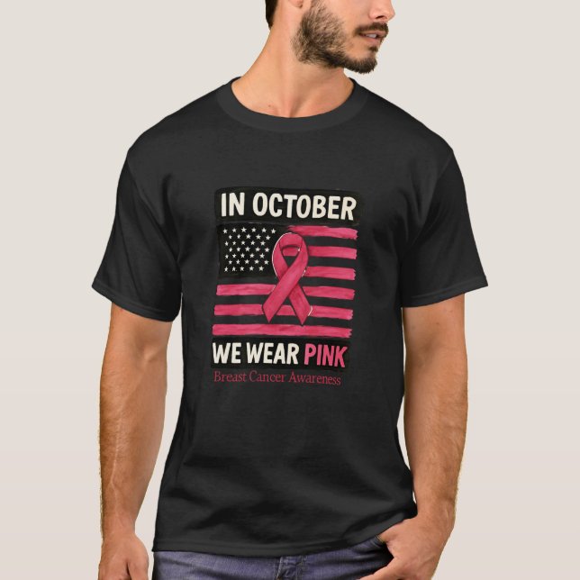 I oktober Bäror vi Rosa Breast Cancer Awareness T Shirt (Framsida)