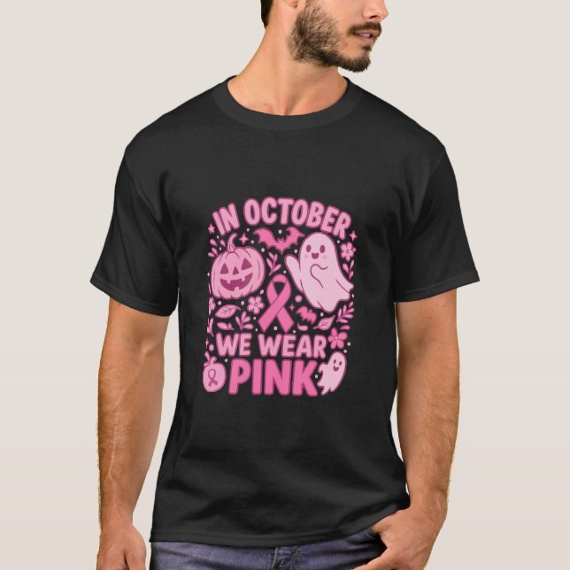 I oktober Bäror vi Rosa Breast Cancer Awareness T- T Shirt (Framsida)