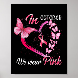 I oktober Bäror vi Rosa Breast Cancer Butterfly Pi Poster