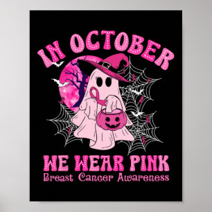 I oktober Bäror vi Rosa Breast Cancer Women Ghost Poster