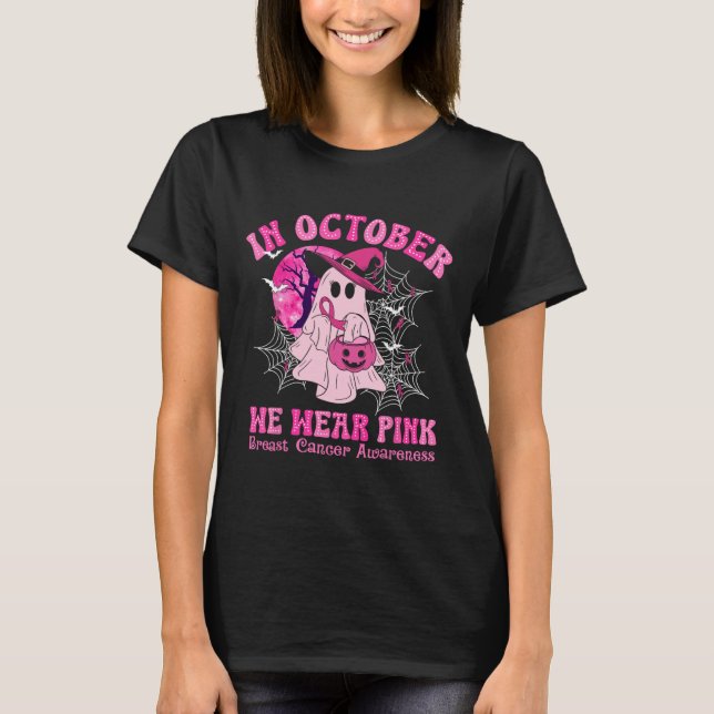 I oktober Bäror vi Rosa Breast Cancer Women Ghost T Shirt (Framsida)