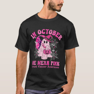 I oktober Bäror vi Rosa Breast Cancer Women Ghost T Shirt