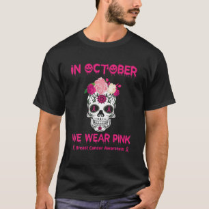 I oktober Bäror vi Rosa bröstcancer vid T Shirt