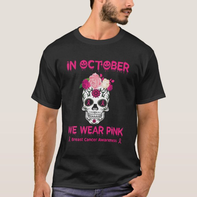 I oktober Bäror vi Rosa bröstcancer vid  T Shirt (Framsida)