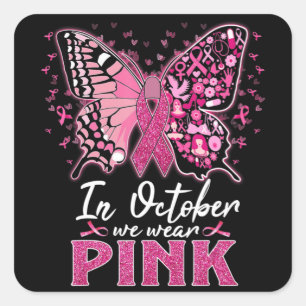 I oktober Bäror vi Rosa Butterfly Breast Cancer Aw Fyrkantigt Klistermärke