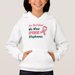 I oktober Bäror vi Rosa för [eget namn] T Shirt