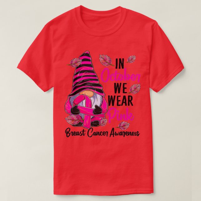 I oktober Bäror vi Rosa - Gnome Breast Cancer Awar T Shirt (Design framsida)