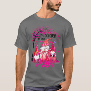 I oktober Bäror vi Rosa Gnomes Breast Cancer Medve T Shirt