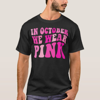 I oktober Bäror vi Rosa Groovy Breast Cancer för W T Shirt