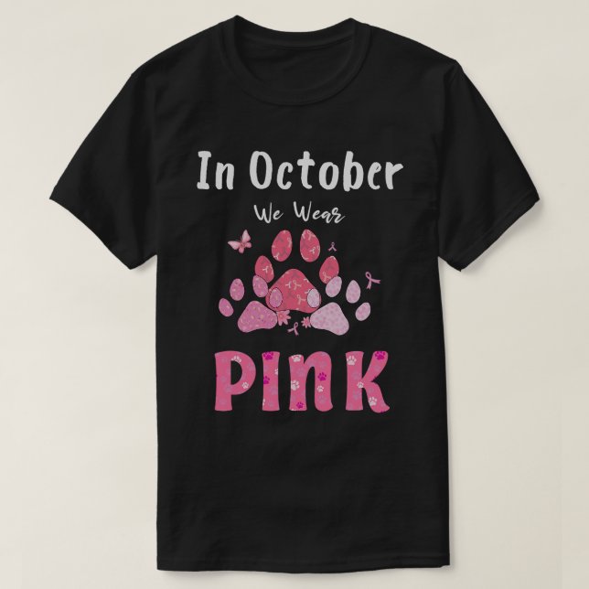 I oktober Bäror vi Rosa Hund Cat Tass bröstcancer T Shirt (Design framsida)
