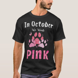 I oktober Bäror vi Rosa Hund Cat Tass bröstcancer T Shirt