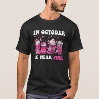I oktober Bäror vi Rosa kaffehösten S T Shirt
