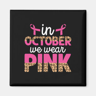 I oktober Bäror vi Rosa Leopard Breast Cancer Awar Magnet