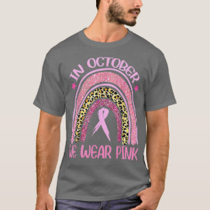 I oktober Bäror vi Rosa Leopard Breast Cancer Awar T Shirt