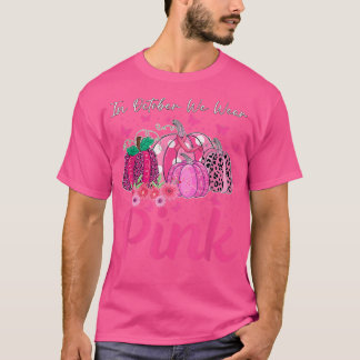 I oktober Bäror vi Rosa Leopard Pumpkin Breast Can T Shirt