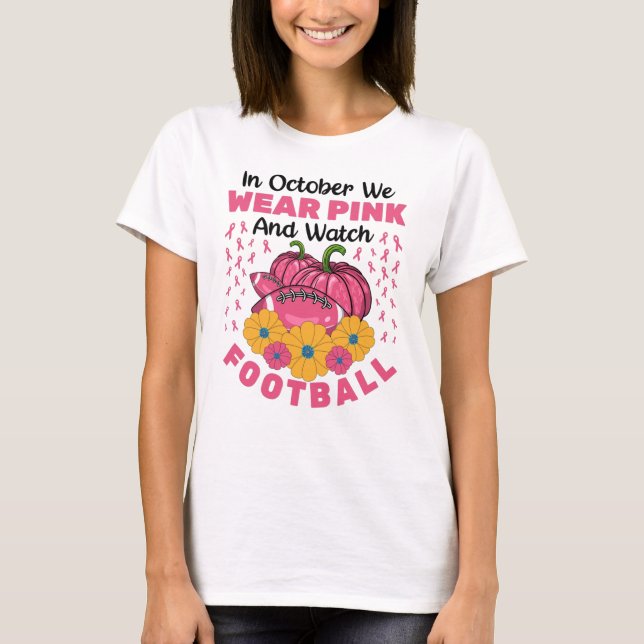 I oktober Bäror vi Rosa och tittar på fotbollen T Shirt (Framsida)