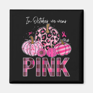 I oktober Bäror vi Rosa Pumpkin Breast Cancer Awar Magnet