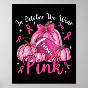 I oktober Bäror vi Rosa Pumpkin Breast Cancer Awar Poster