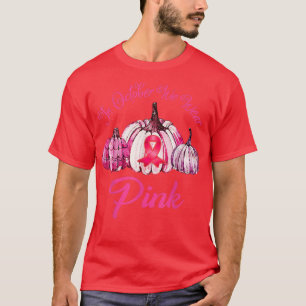I oktober Bäror vi Rosa Pumpkin Breast Cancer Awar T Shirt
